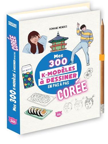 Mes 300 K-modèles à dessiner en pas à pas : Corée