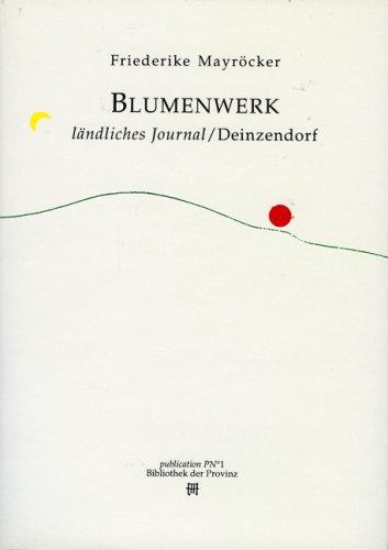 Ländliches Journal /Deinzendorf: Blumenwerk