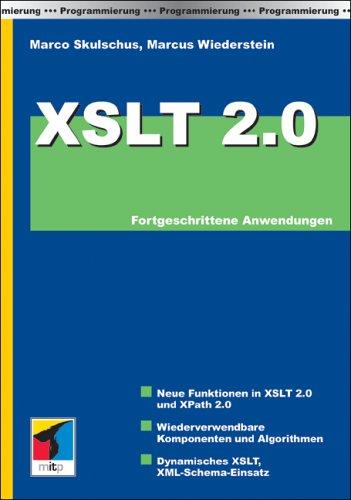 XSLT 2.0: Fortgeschrittene Anwendungen