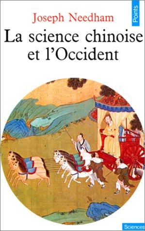 La science chinoise et l'Occident : le grand titrage