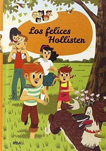 Los felices Hollister (INOLVIDABLES)