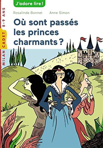 Où sont passés les princes charmants ?