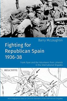 Fighting for Republican Spain 1936-38