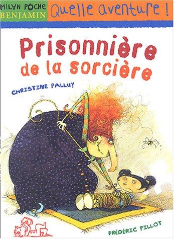 Prisonnière de la sorcière