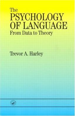 Psychology of Language: From Data to Theory