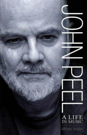 John Peel: A Life in Music