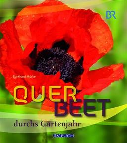 Querbeet durchs Gartenjahr Band 2