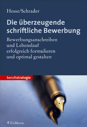 Die überzeugende schriftliche Bewerbung