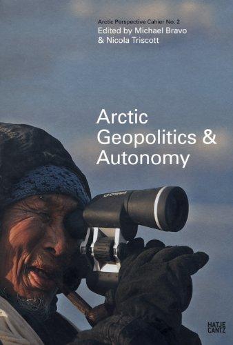 Arctic Perspective Cahier No. 2: Arctic Geopolitics and Autonomy