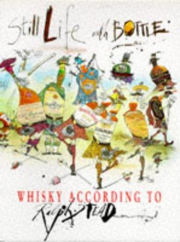 Still Life with Bottle: Whisky According to Ralph Steadman