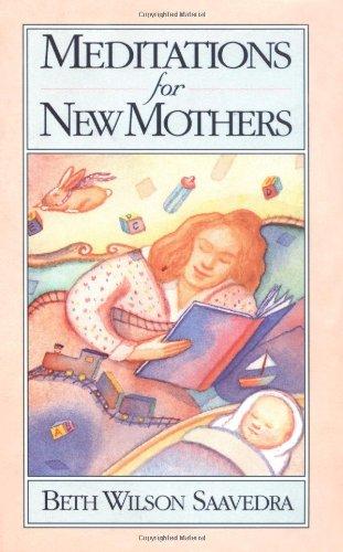 Meditations for New Mothers