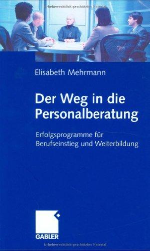 Der Weg in die Personalberatung