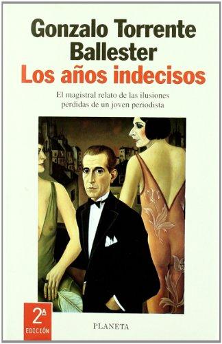 Los años indecisos (Autores Españoles e Iberoamericanos)