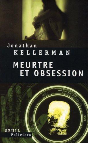 Meurtre et obsession