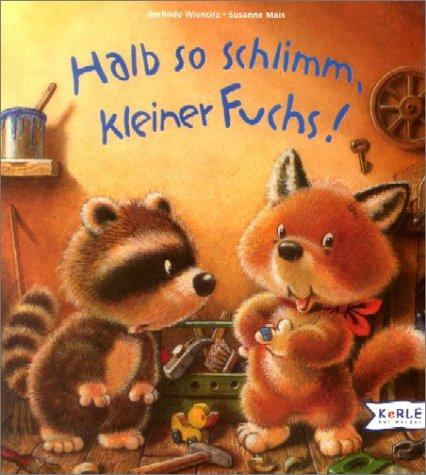 Halb so schlimm, kleiner Fuchs!