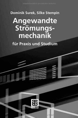 Angewandte Strömungsmechanik: für Praxis und Studium