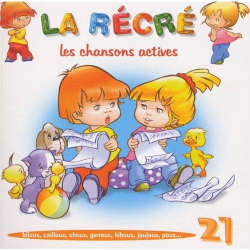 Recre 21:les Chansons Actives