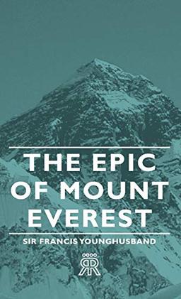 The Epic of Mount Everest