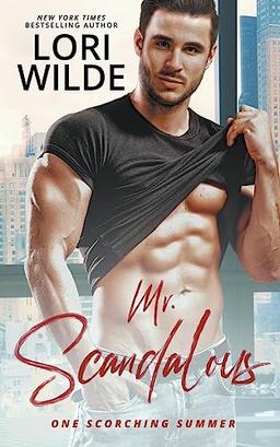 Mr. Scandalous (One Scorching Summer)