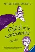 Miesel 1: Miesel und der Kakerlakenzauber