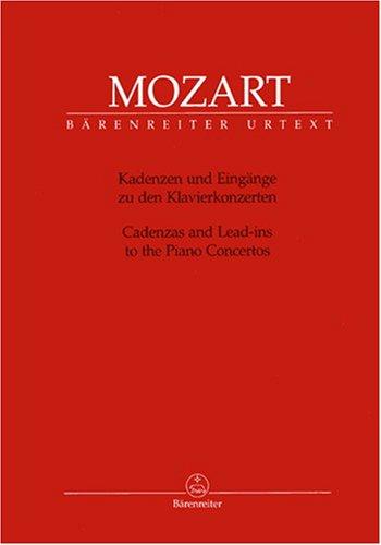 Kadenzen + Eingaenge zu Den Klavierkonzerten. Klavier