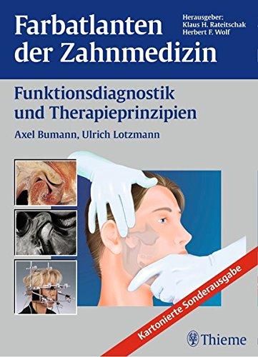 Band 12: Funktionsdiagnostik und Therapieprinzipien (Reihe, FA DER ZAHNMEDIZIN)