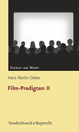 Film-Predigten II (Dienst am Wort / Die Reihe für Gottesdienst und Gemeindearbeit)