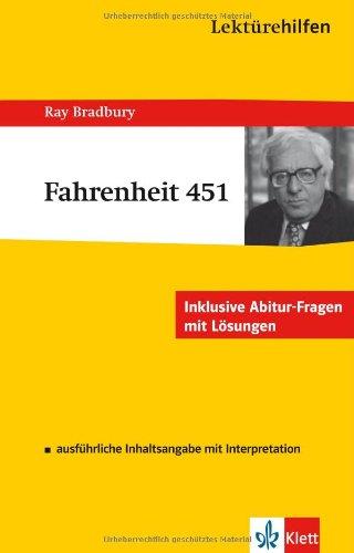 Lektürehilfen Fahrenheit 451. Ausführliche Inhaltsangabe und Interpretation