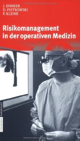 Risikomanagement in der operativen Medizin