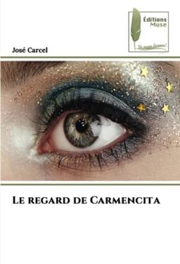 Le regard de Carmencita