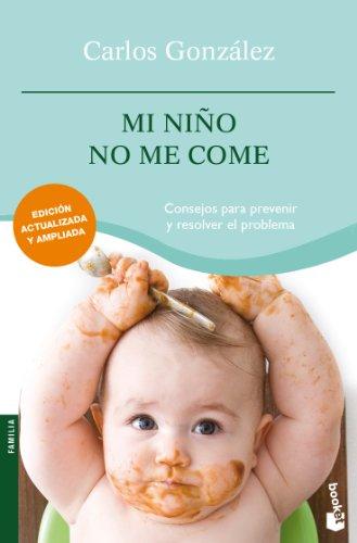 Mi niño no me come (Prácticos, Band 2)