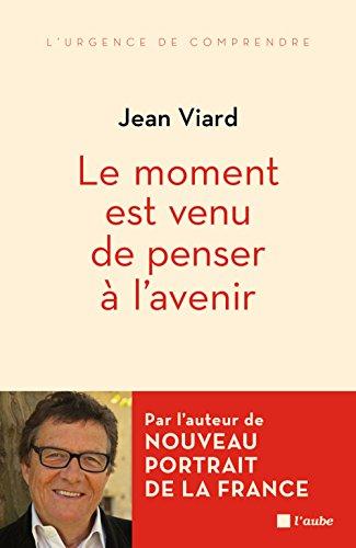 Le moment est venu de penser à l'avenir