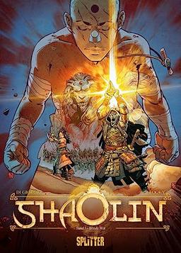 Shaolin. Band 3: Blinde Wut