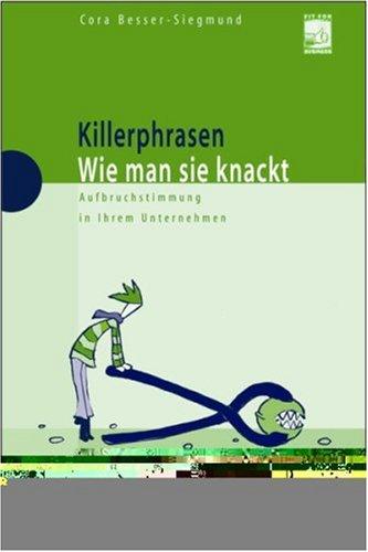 Killerphrasen im Verkauf - und wie man sie knackt