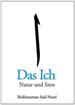 Das Ich - Natur und Sinn