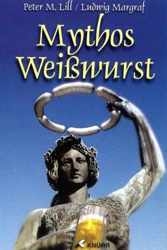 Mythos Weißwurst