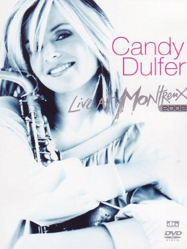 Candy Dulfer - Live At Montreux 2002