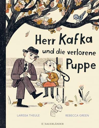 Herr Kafka und die verlorene Puppe: Poetisches Kinderbuch ab 5 Jahren │ Kinderliteratur zum Vorlesen und Selberlesen