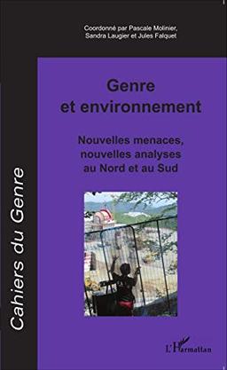 Cahiers du genre, n° 59. Genre et environnement : nouvelles menaces, nouvelles analyses au Nord et au Sud