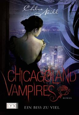 Chicagoland Vampires: Ein Biss zu viel