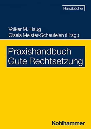 Praxishandbuch Gute Rechtsetzung