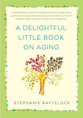 Delightful Little Book On Aging