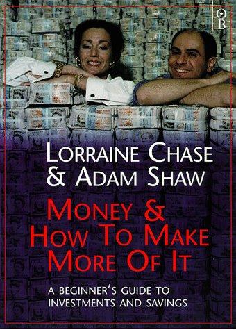 Money and How to Make More of It