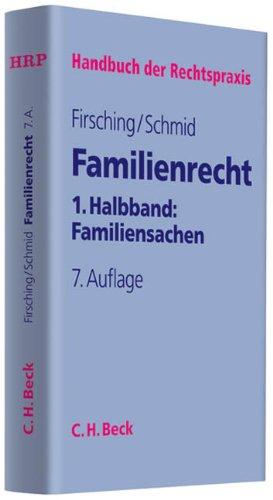 Familienrecht 1. Halbbd.: Familiensachen