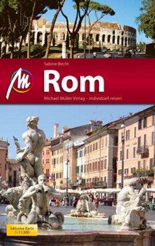 Rom MM-City: Reiseführer mit vielen praktischen Tipps und kostenlsoer App