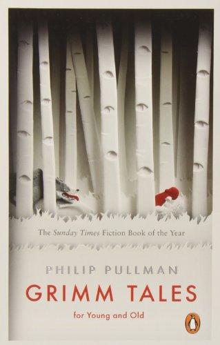 Grimm Tales: For Young and Old (Penguin Classics)