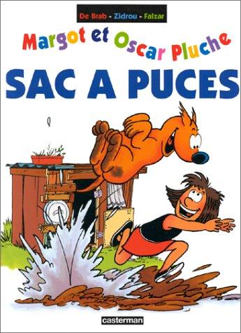 Margot et Oscar Pluche. Vol. 1. Sac à puces