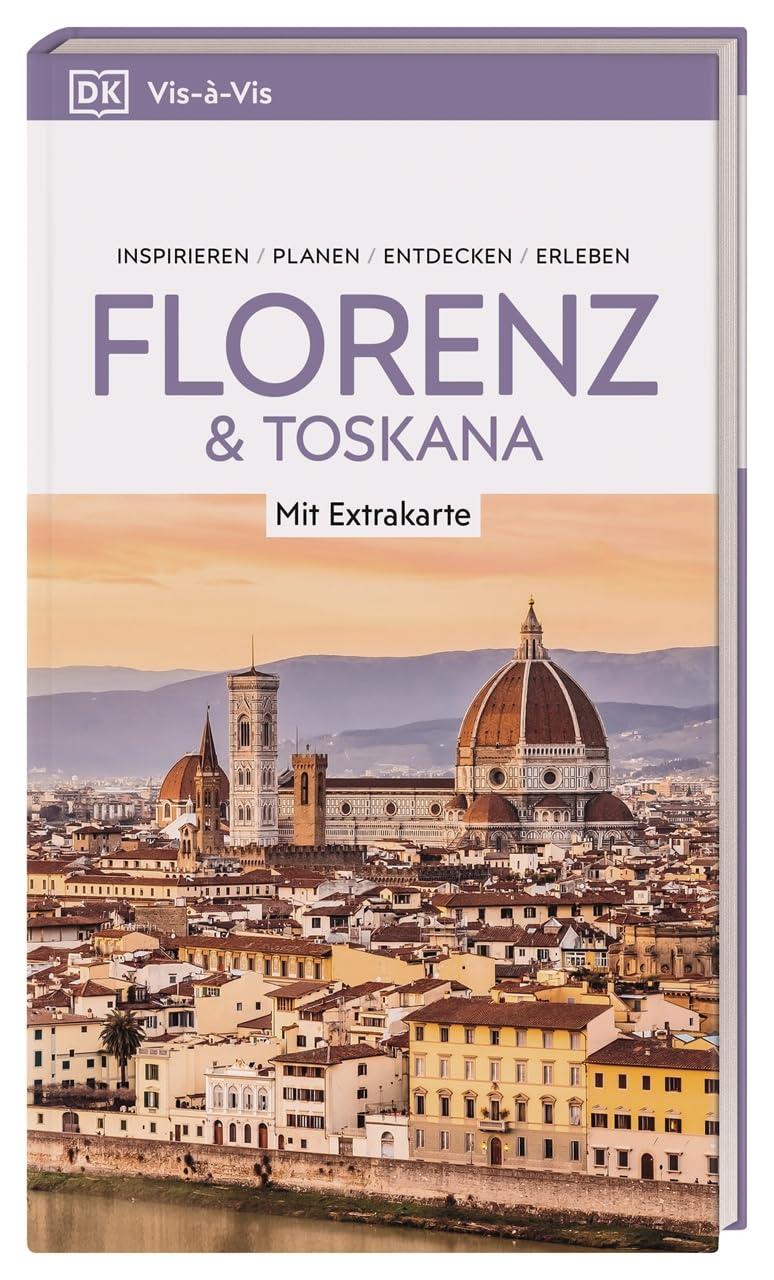 Vis-à-Vis Reiseführer Florenz & Toskana: Mit wetterfester Extra-Karte und detailreichen 3-D-Illustrationen