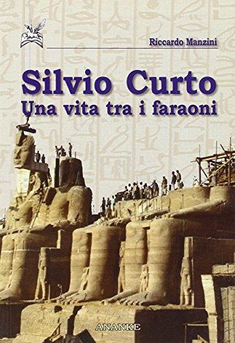 Silvio Curto. Una vita tra i faraoni (Seshat)