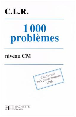 1000 Problemes Au Cm Eleve